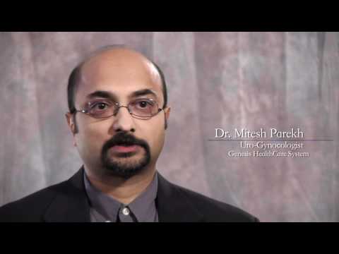 Urinary Incontincence -- Dr. Mitesh Parekh - Genesis HealthCare System
