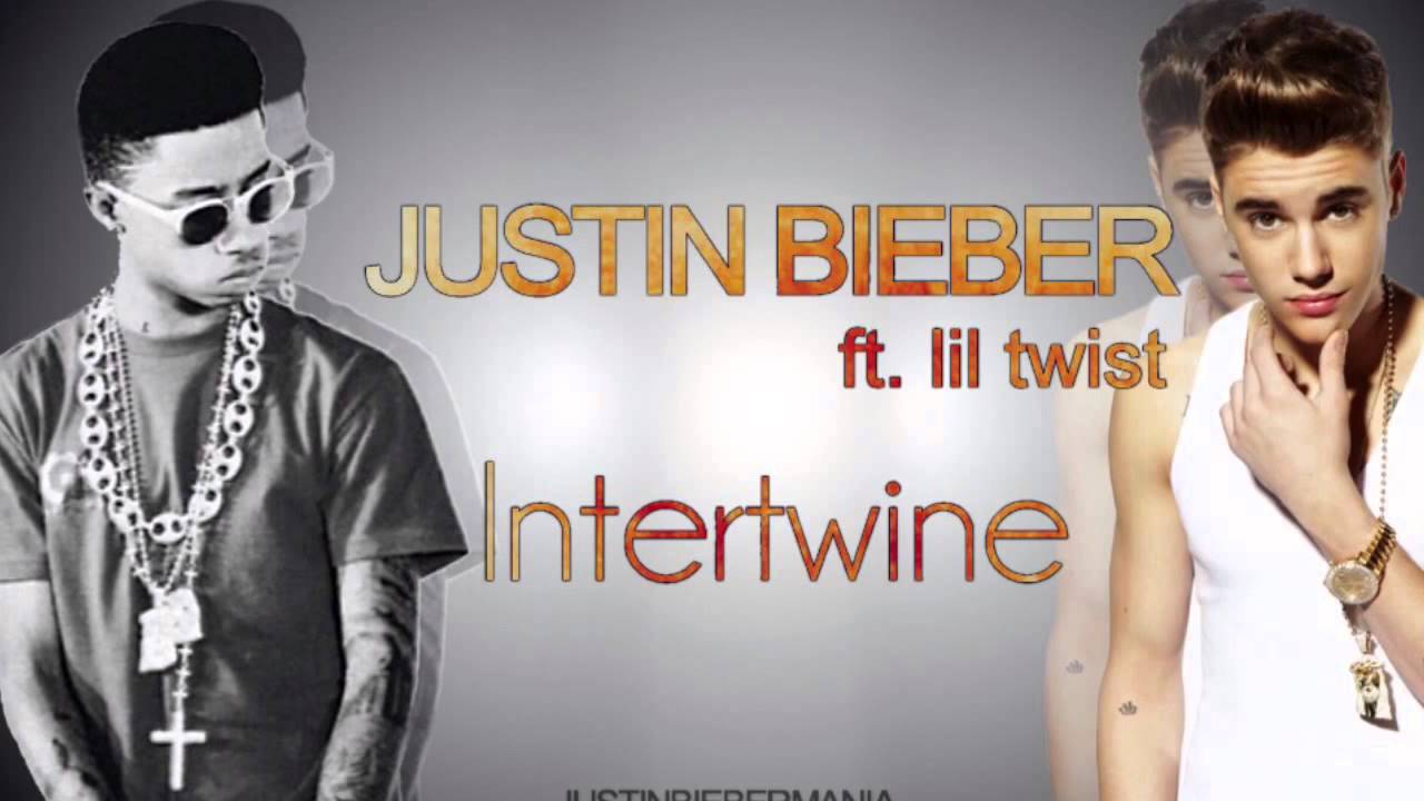 Justin Bieber Ft Lil Twist Intertwine Youtube