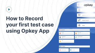 Celebrity How to Record your first test case using Opkey App Net Worth