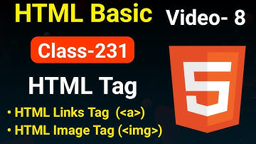 HTML Tag | HTML Img Tag & Anchor Tag in HTML, Link Tag in HTML Basic Course for Beginners Video No-8