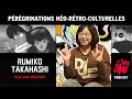 Podcast Une Superstar Du Manga Super Discrète Rumiko Takahashi Podcast Une Superstar Du Manga Super Discrète Rumiko Takahashi