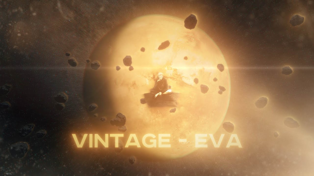 VINTAGE - EVA [EDIT/AMV] 4K + projectfile - YouTube