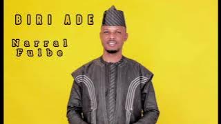 Biri Ade Narral Fulbe Lyrics 