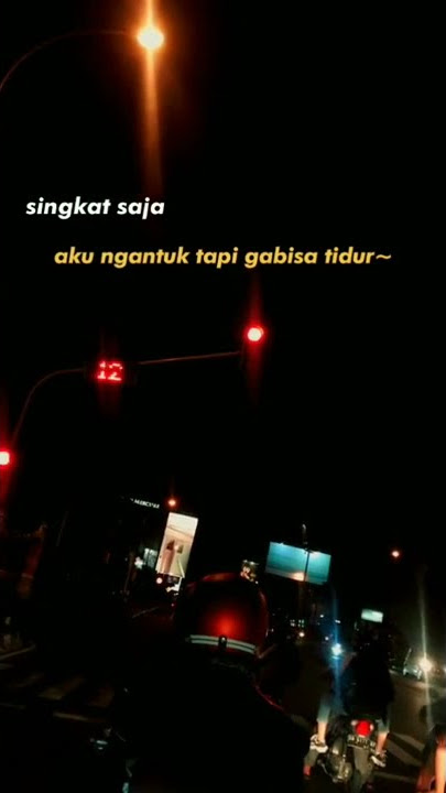 STORY WA SUSAH TIDUR MALAM