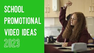 School Promotional Video Ideas