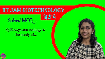 IIT JAM Biotechnology 2021 | Solved MCQ | Solving Questions with Gauri ma’am