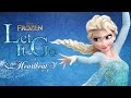 【Frozen】ハービーのLet It Go 【English ver.】