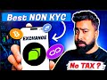 Best Non KYC Crypto App Review ?! NO TAX NO TDS ?!🔥