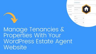 Manage Tenancies & Properties Through Your WordPress Website