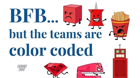 BFB but the Teams are Color Coded