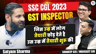 SSC CGL 2023 Topper Satyam Sharma GST INSPECTOR | Sandeep Sharma Sir | Inderjeet Sharma Sir #ssc