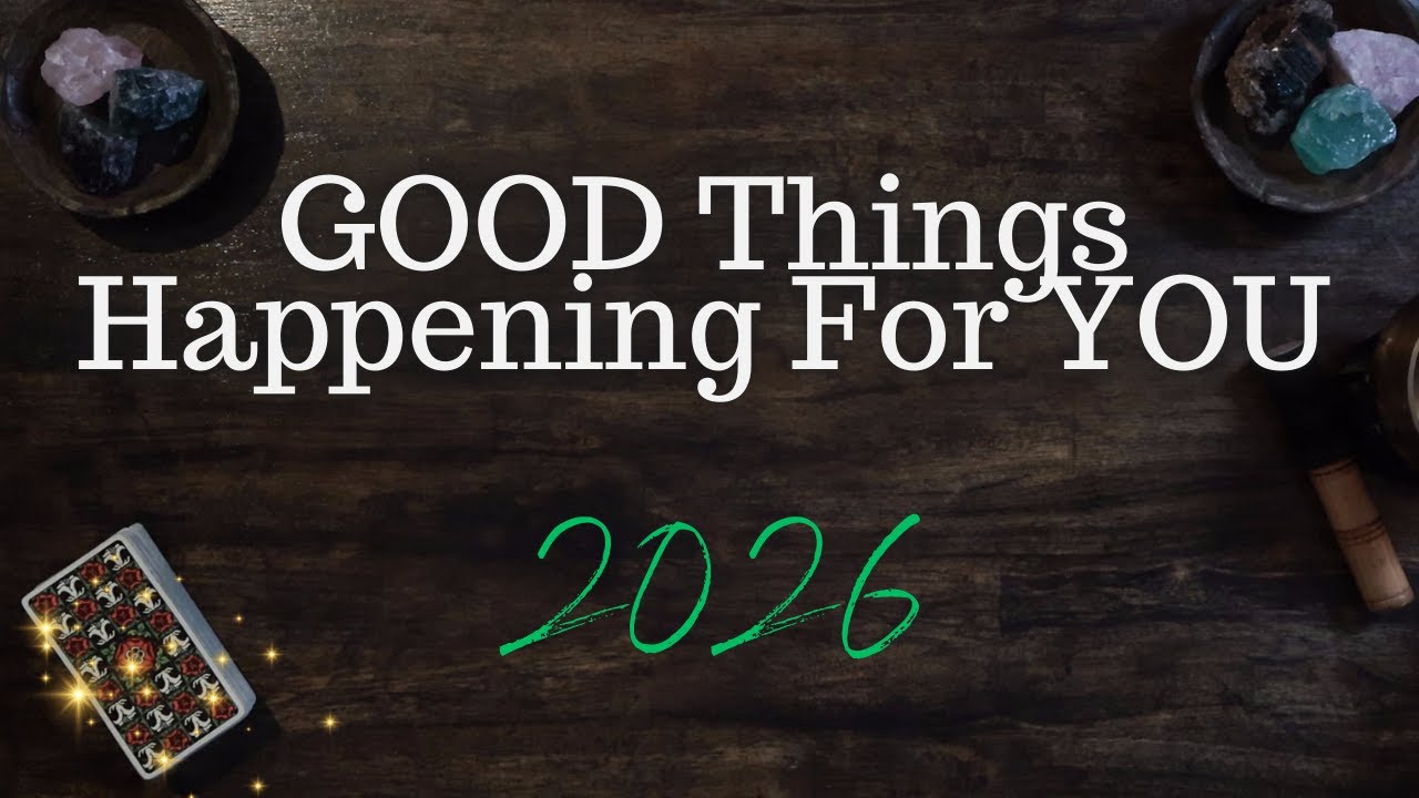 ALL SIGNS: GOOD Things Happening in 2026 For YOU