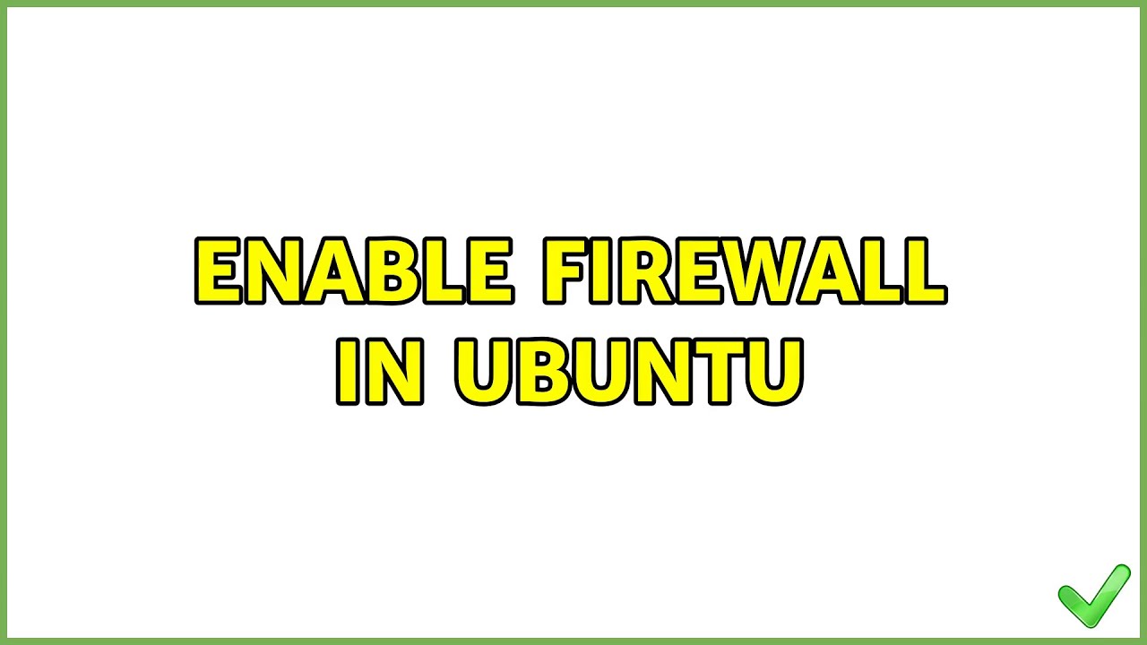 Ubuntu Enable Firewall In Ubuntu YouTube ubuntu-enable-firewall-in-ubuntu-youtube