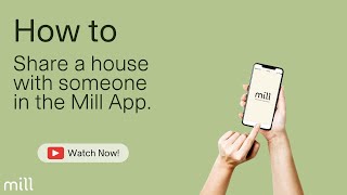 How to share a house with someone in the Mill app screenshot 2