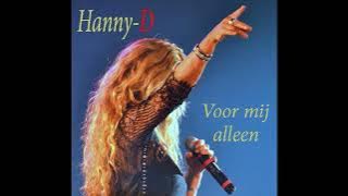 HANNY-D - Voor mij alleen