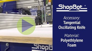 ShopBot PRSalpha ATC 4x4 with Tangential Oscillating Knife - Polyethylene Foam