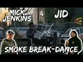 **NEW!! MICK JENKINS & JID!!** | Mick Jenkins - Smoke Break-Dance feat. JID Reaction