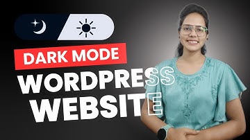 How to Enable Dark Mode on Your WordPress Website | Step-by-Step Tutorial