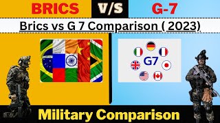 BRICS vs G7 || BRICS vs G7 Military Comparison || Comparison