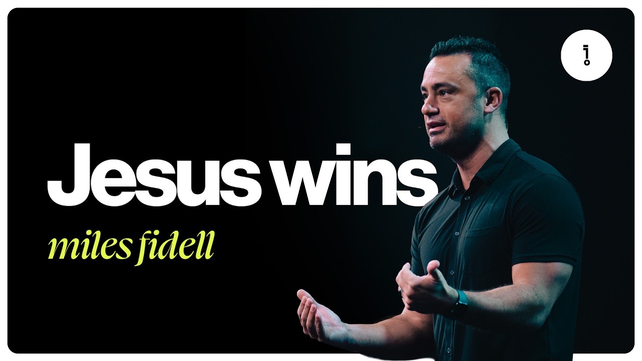 JESUS WINS | MILES FIDELL
