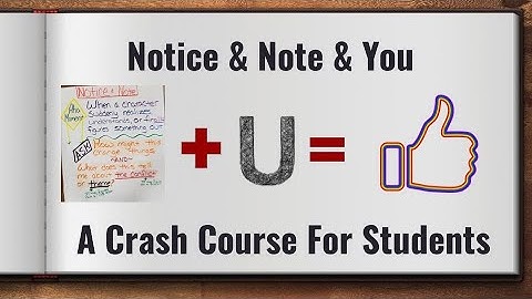 Notice and Note: A Student Crash Course
