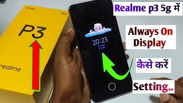 Realme p3 5g me Always on display setting // how to always on display in realme p3 5g setting.