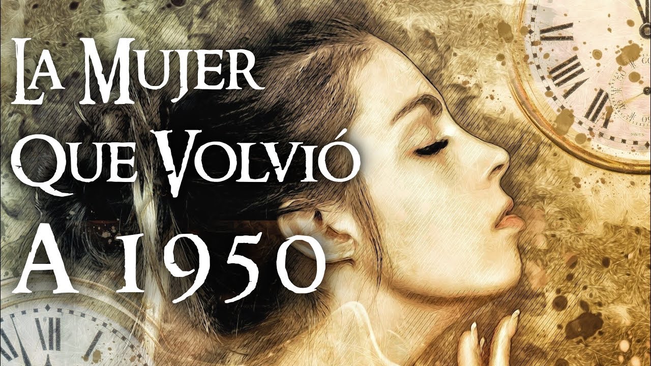 La mujer que viajó a 1950