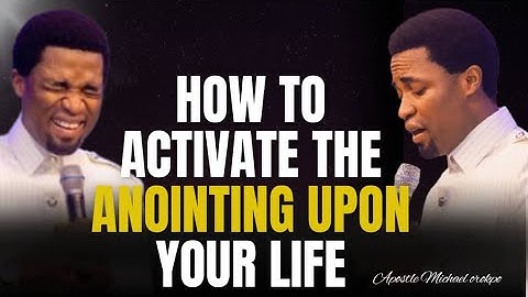 How to activate the anointing for Miraculous in your life | Apostle Michael Orokpo