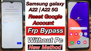 Samsung galaxy a22|a22 5g frp bypass android 13 | Samsung galaxy Frp bypass without pc new method