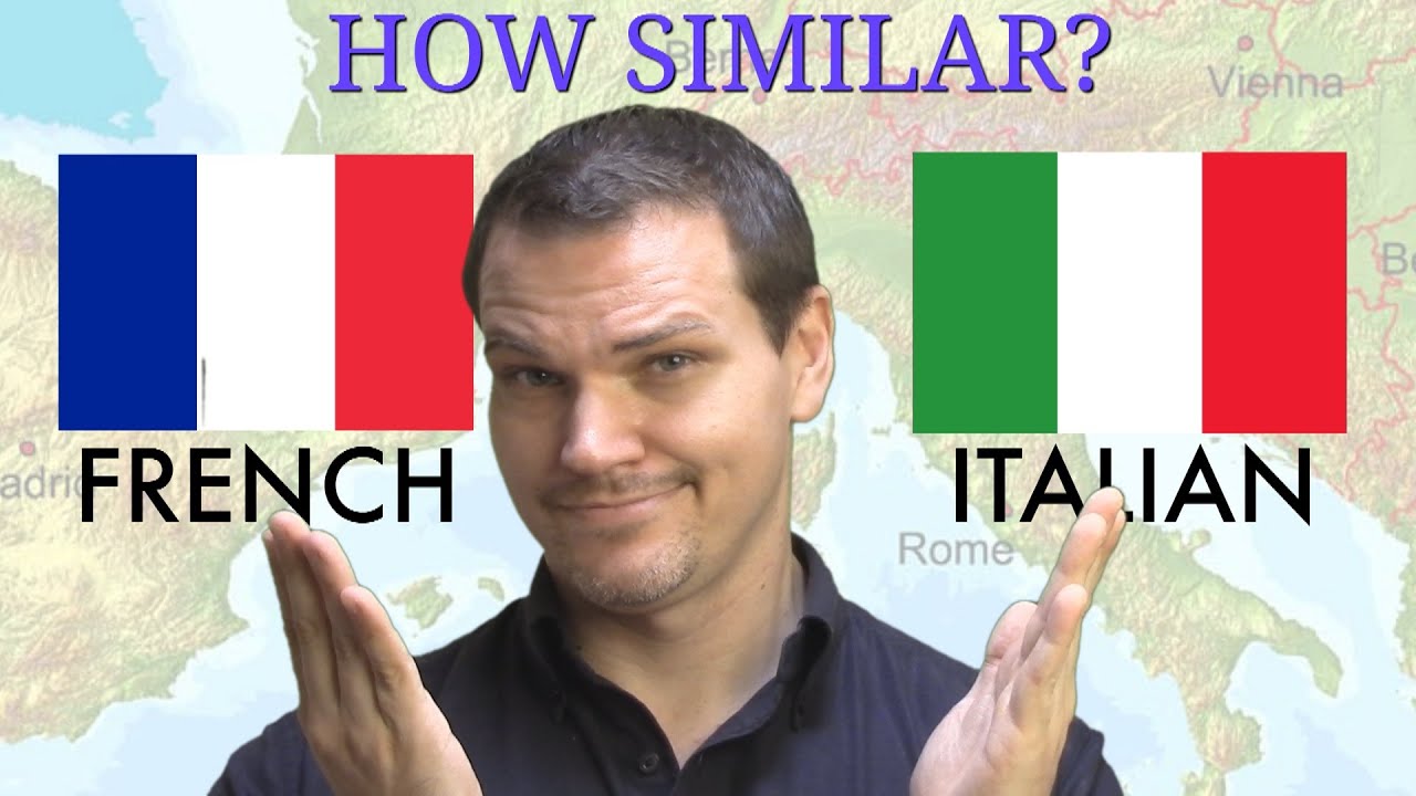 How Similar Are French and Italian? - How Similar Are French and Italian?