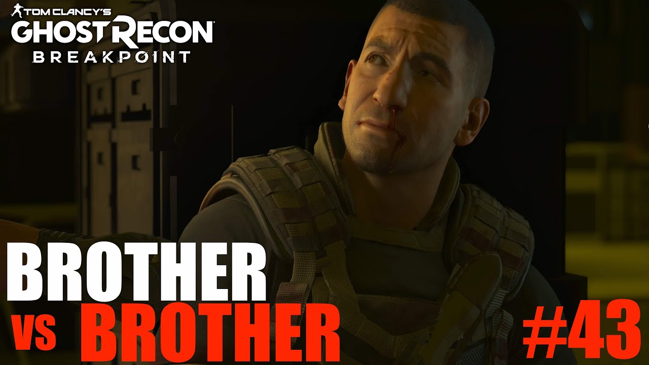 Ghost Recon BreakPoint Part 43 Brother Vs Brother PC Walkthrough No Commentary YouTube ghost-recon-breakpoint-part-43-brother-vs-brother-pc-walkthrough-no-commentary-youtube