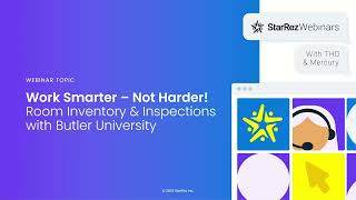 Work Smarter – Not Harder! StarRez Room Inventory and Inspections with Butler University