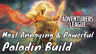 The MOST Annoying & Powerful Paladin Character Build EVER D&D 5E