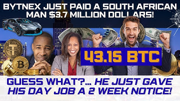 👉🏽 South African Man gets paid $3.5 MM with Bytnex and quits his Day Job! #bytnexpresentation