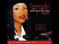 Brandy Feat LL CooL J - Sittin Up In My Room ( Doug Rasheed Remix )                            *****