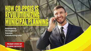 How Co-PPGIS is Revolutionizing Municipal Planning | Promo Video by Global GeoSoft