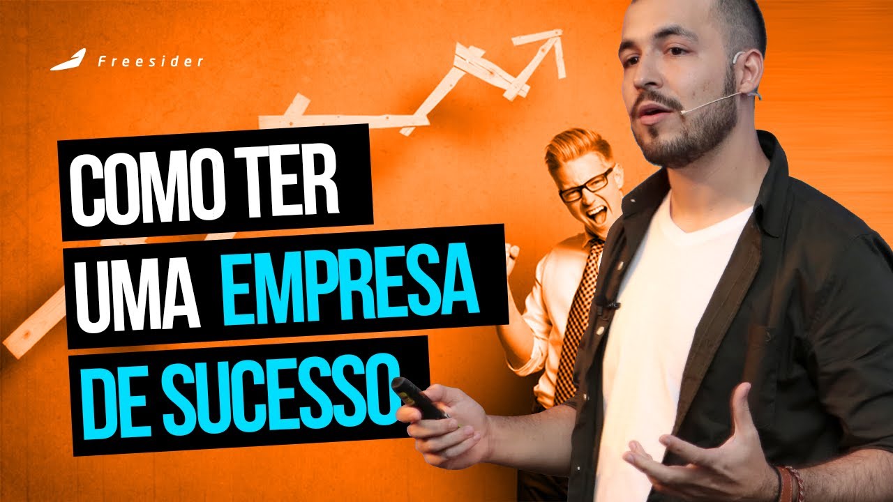 COMO TER UMA EMPRESA DE SUCESSO E LUCRATIVA - YouTube