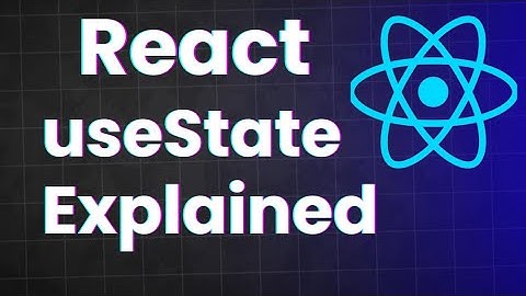 React useState Explained