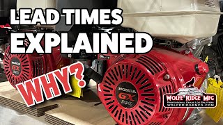 Wolfe Ridge Manufacturing  Log Splitter Lead Times Explained