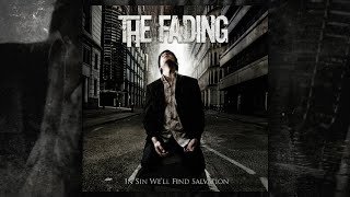 The Fading - In Sin We&#39;ll Find Salvation (FULL ALBUM/2009)