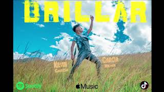 Kevin Garcia - Brillar (Audio Oficial)