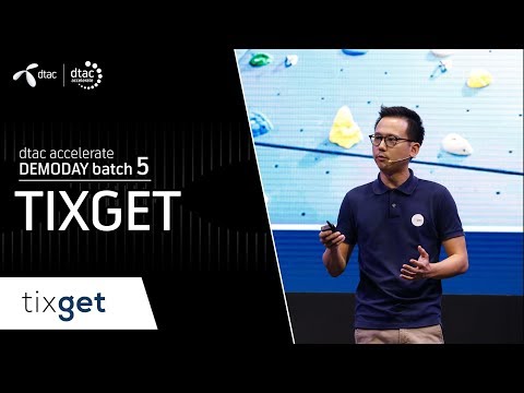 dtac accelerate Demo Day 2017 : Tixget