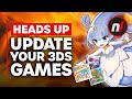 PSA - Update Your 3DS Games Before It&#39;s Too Late