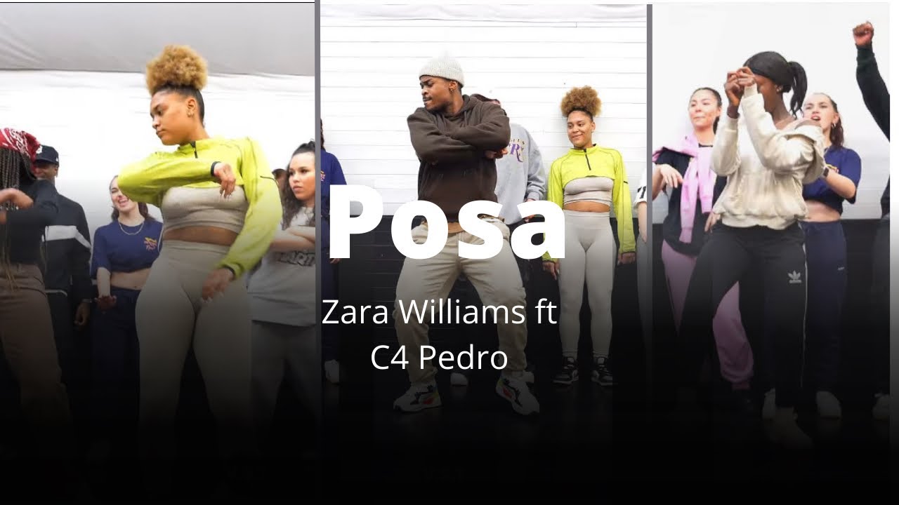 ZARA WILLIAMS FT. C4 PEDRO - POSA (@VSTFAM CHOREOGRAPHY)
