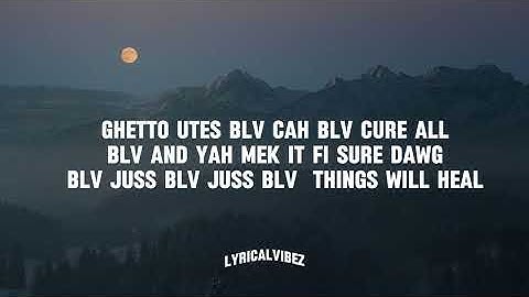 RajahWild, Topalone - Believe (Lyrics)