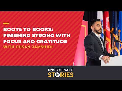 Image Still for Video: Unstoppable Stories S. 2 Ep. 10: Boots to Books: Finishing Strong with Ehsan Jamshidi