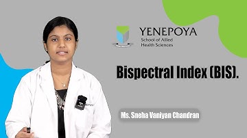 Bispectral Index BIS | Anaesthesia & OT Technology | Yenepoya School of Allied Health Sciences