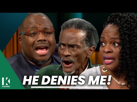 You Started Denying Me After 49 Years! | KARAMO