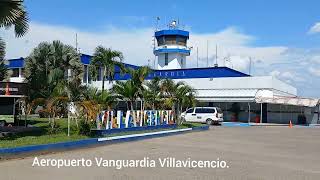 Aeropuerto Vanguardia, Villavicencio.