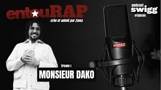 ENTOURAP #1 : MONSIEUR DAKO